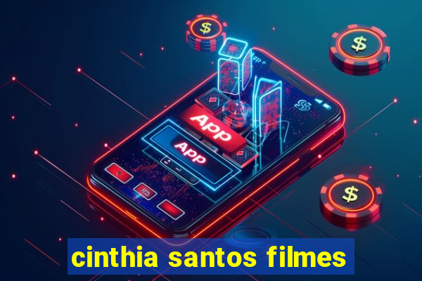 cinthia santos filmes